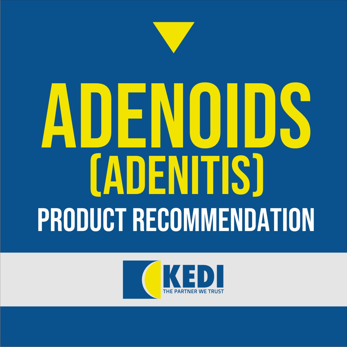 Adenoids (Adenitis)