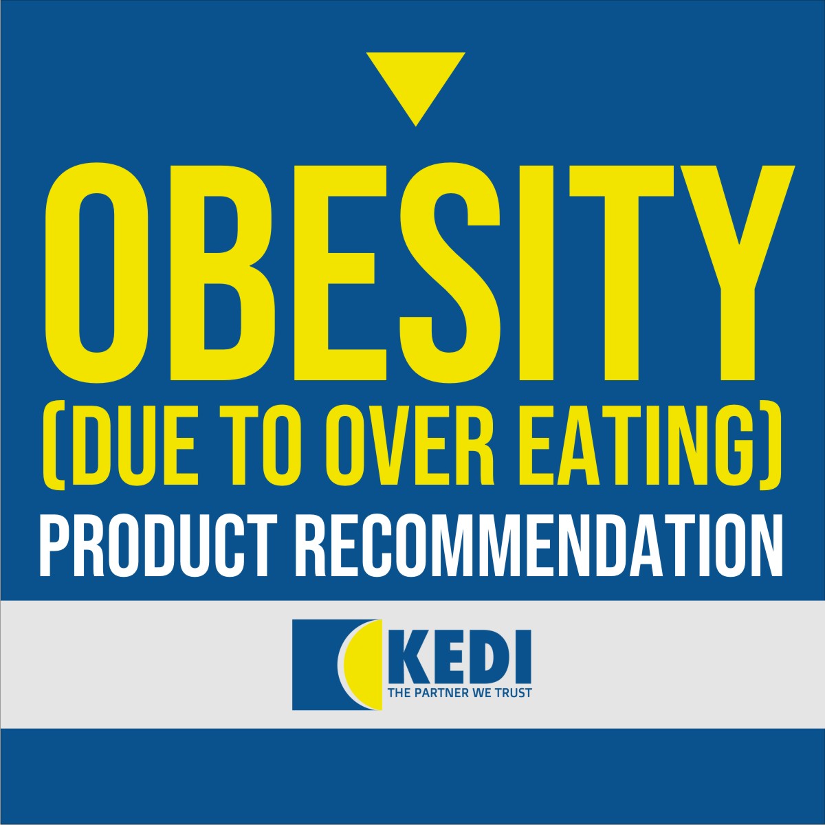 Obesity Due to over eating